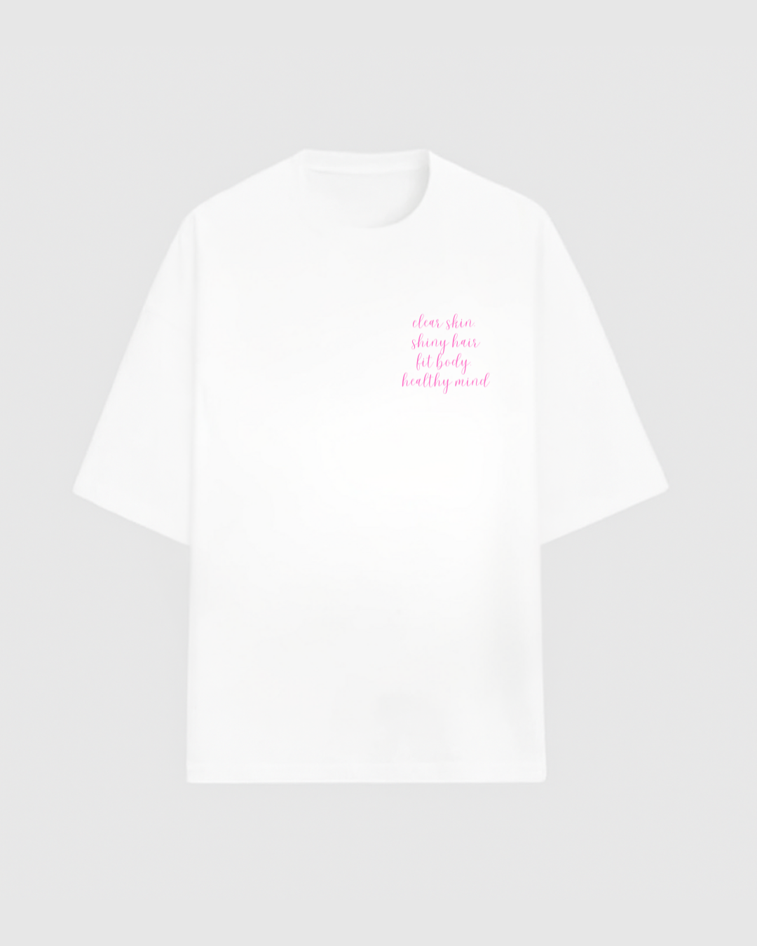 Clear Skin Shiny Hair T-Shirt